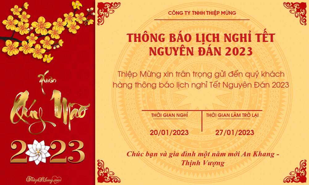 Thông báo lịch nghỉ tết luôn là một phần không thể thiếu trong cuộc sống hàng ngày của chúng ta. Chính vì thế, hãy tham khảo mẫu thông báo lịch nghỉ tết đầy đủ thông tin và thiết kế đẹp mắt của chúng tôi để chuẩn bị cho một kì nghỉ tết ấn tượng nhất.