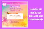 Tạo thông báo lịch nghỉ du lịch cho các tổ chức và doanh nghiệp online