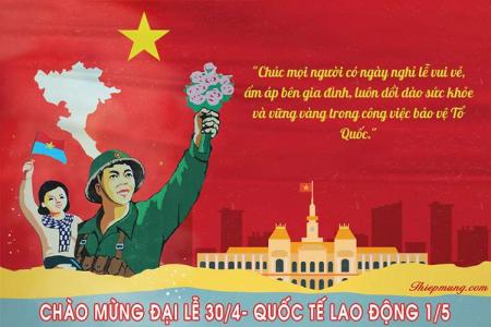 Thiệp chúc mừng ngày giải  phóng miền nam 30/4 và 1/5 ý nghĩa