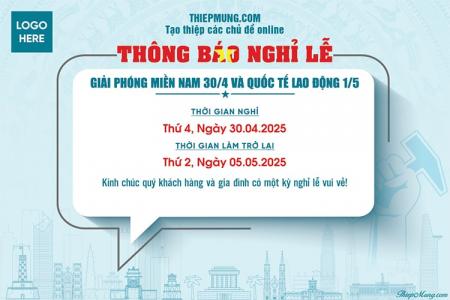 Tạo thông báo nghỉ lễ Giải phóng Miền Nam 30/4 và Quốc tế Lao Động 1/5