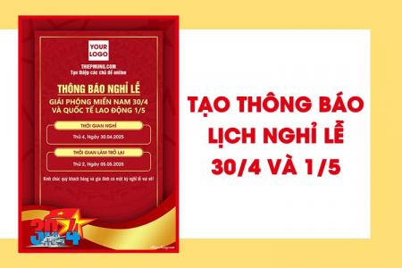 Tạo thông báo nghỉ lễ 30/4 và 1/5 cho các tổ chức và doanh nghiệp online