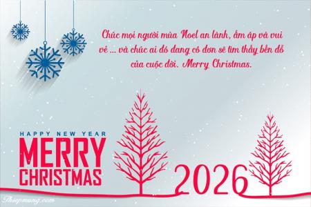 Lời chúc Giáng sinh và năm mới 2026 với thiệp đẹp