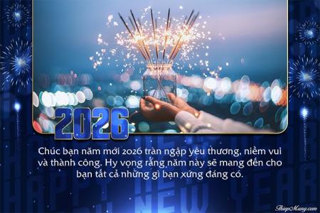 Gửi lời chúc mừng năm mới 2026 với pháo hoa lung linh