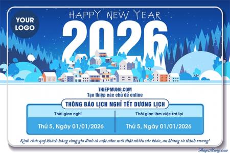 Tạo thông báo lịch nghỉ Tết Dương Lịch chuyên nghiệp trực tuyến