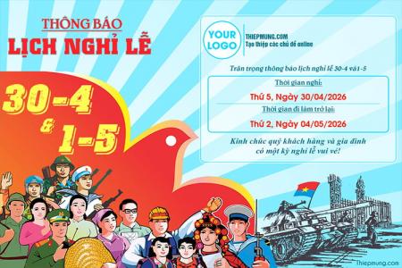 Tạo thông báo nghỉ lễ 30-4 và 1-5 có logo và tên công ty, tổ chức