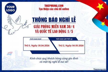 Mẫu thông báo nghỉ lễ Giải phóng Miền Nam 30/4 và Quốc tế Lao Động 1/5 online