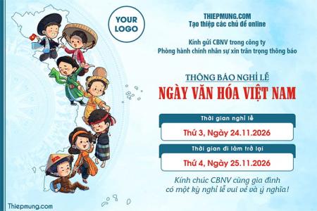Mẫu thông báo nghỉ lễ ngày văn hóa Việt Nam đẹp chuyên nghiệp