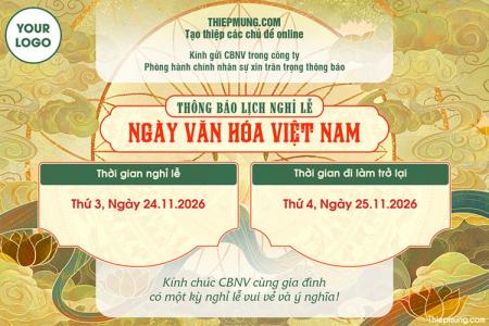 Tạo thông báo lịch nghỉ lễ ngày văn Hóa Việt Nam đậm bản sắc dân tộc
