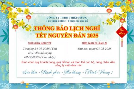 Thông báo lịch nghỉ Tết 2025 cho công ty, doanh nghiệp