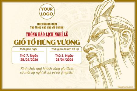 Tạo thông báo nghỉ lễ giỗ tổ Hùng Vương 10/03 có logo và tên công ty