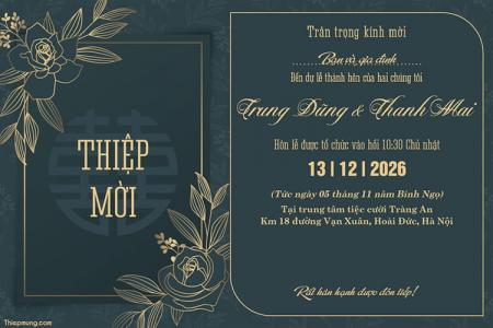 Làm thiệp mời cưới sang trọng độc lạ với nội dung của bạn