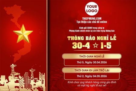 Tạo thông báo nghỉ lễ Giải phóng Miền Nam 30/4 và Quốc tế Lao Động 1/5 online