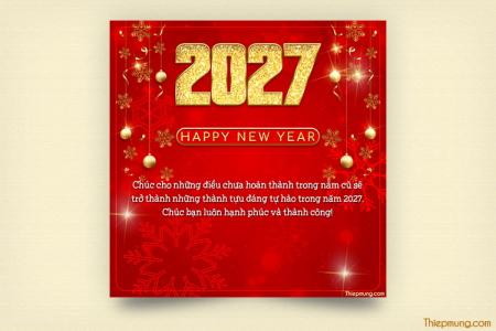 Tạo thiệp chúc mừng năm mới 2027 đẹp rực rỡ và ý nghĩa