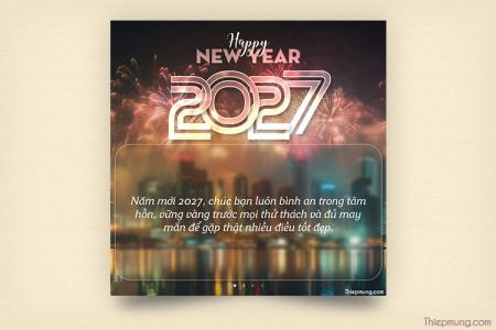 Thiệp pháo hoa năm mới 2027 lung linh