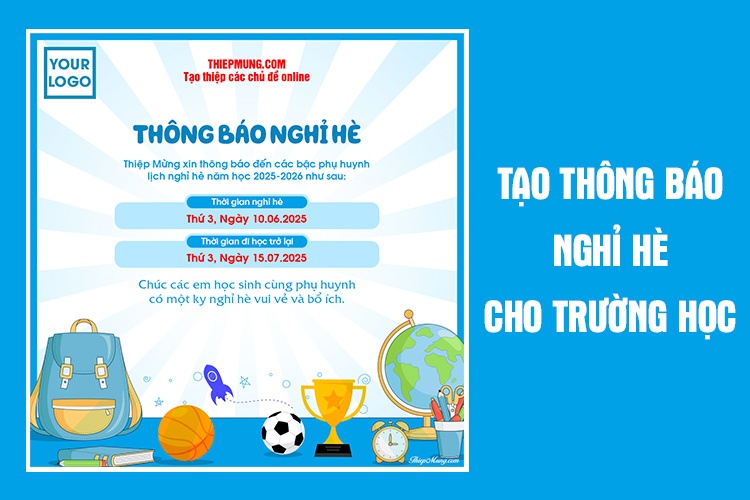 Mẫu thông báo nghỉ hè dành cho trường học và cơ sở giáo dục